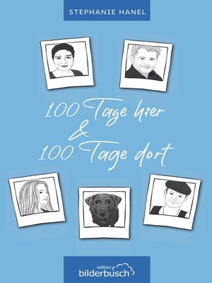 cover image of 100 Tage hier & 100 Tage dort